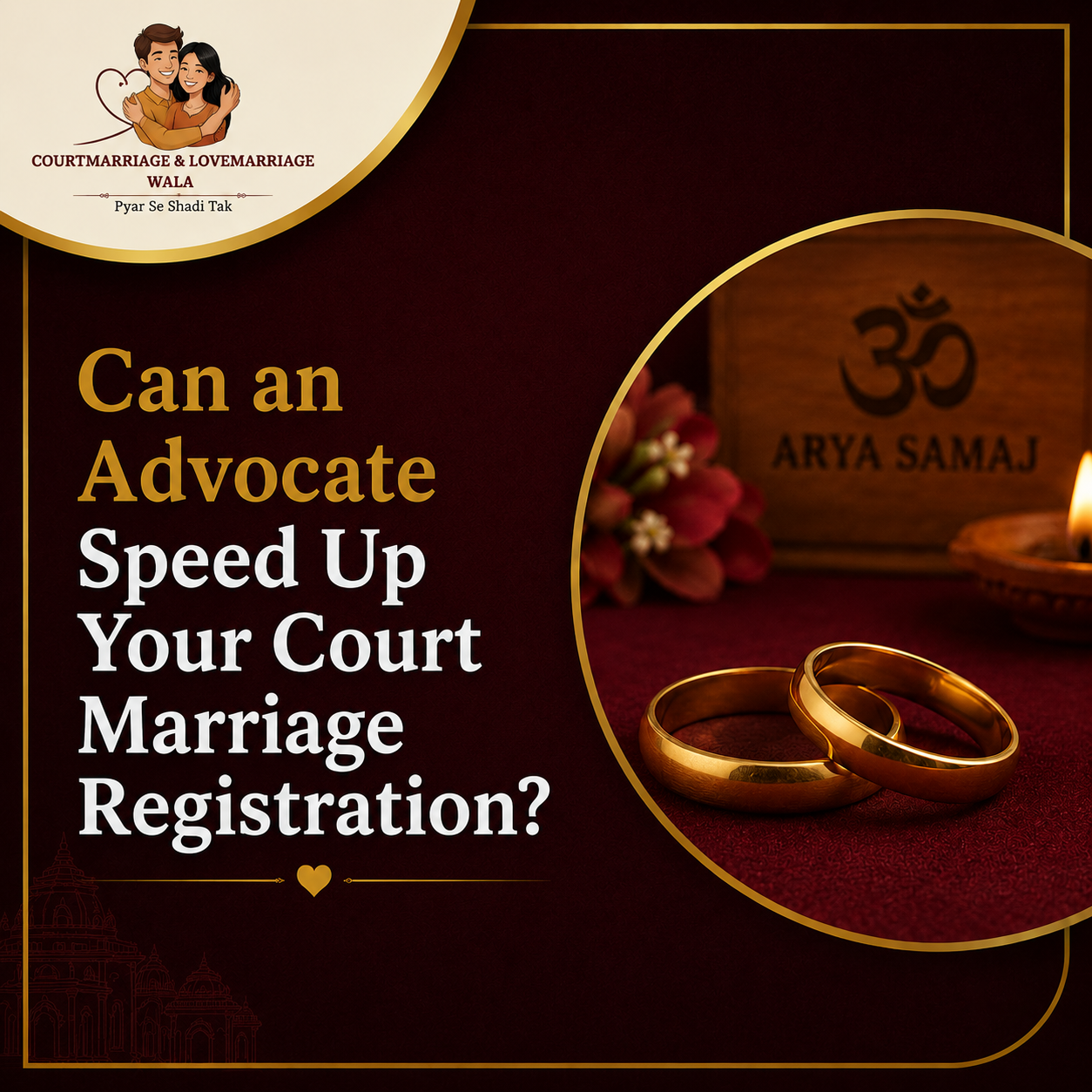 Can an Advocate Speed Up Your Court Marriage Registration